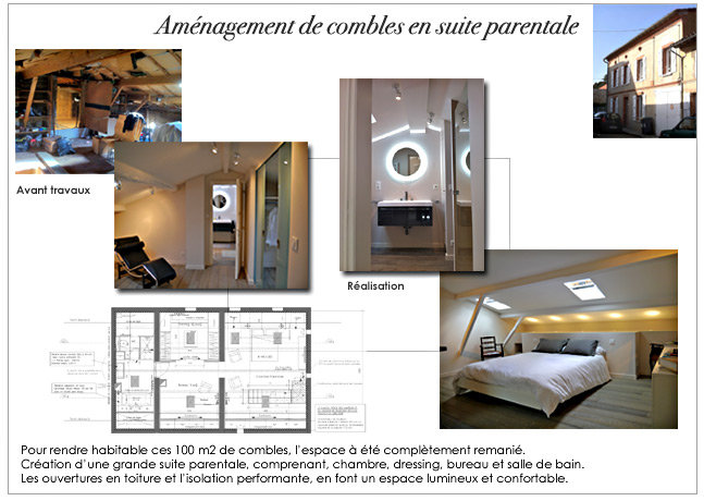 Architecture et d&eacute;coration d'int&eacute;rieur: Am&eacute;nagement de combles en suite parentale